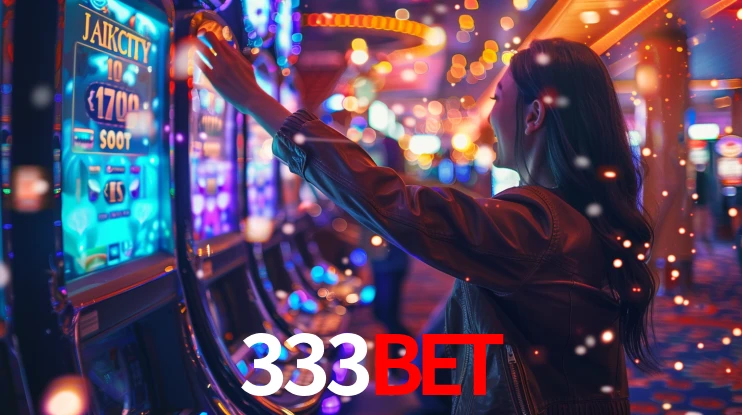 333bet - Cassino brasileiro mais escolhido - 333bet cassino